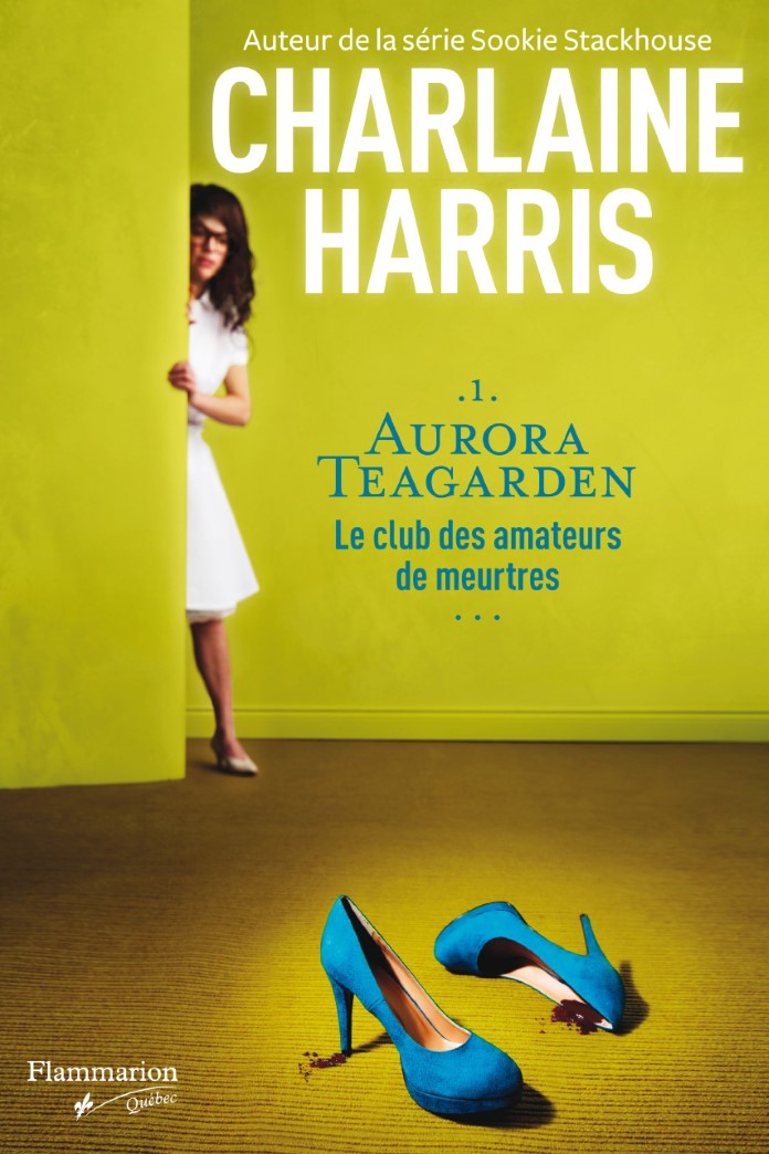 Aurora Teagarden # 1 : Le club des amateurs de meurtres - Charlaine Harris