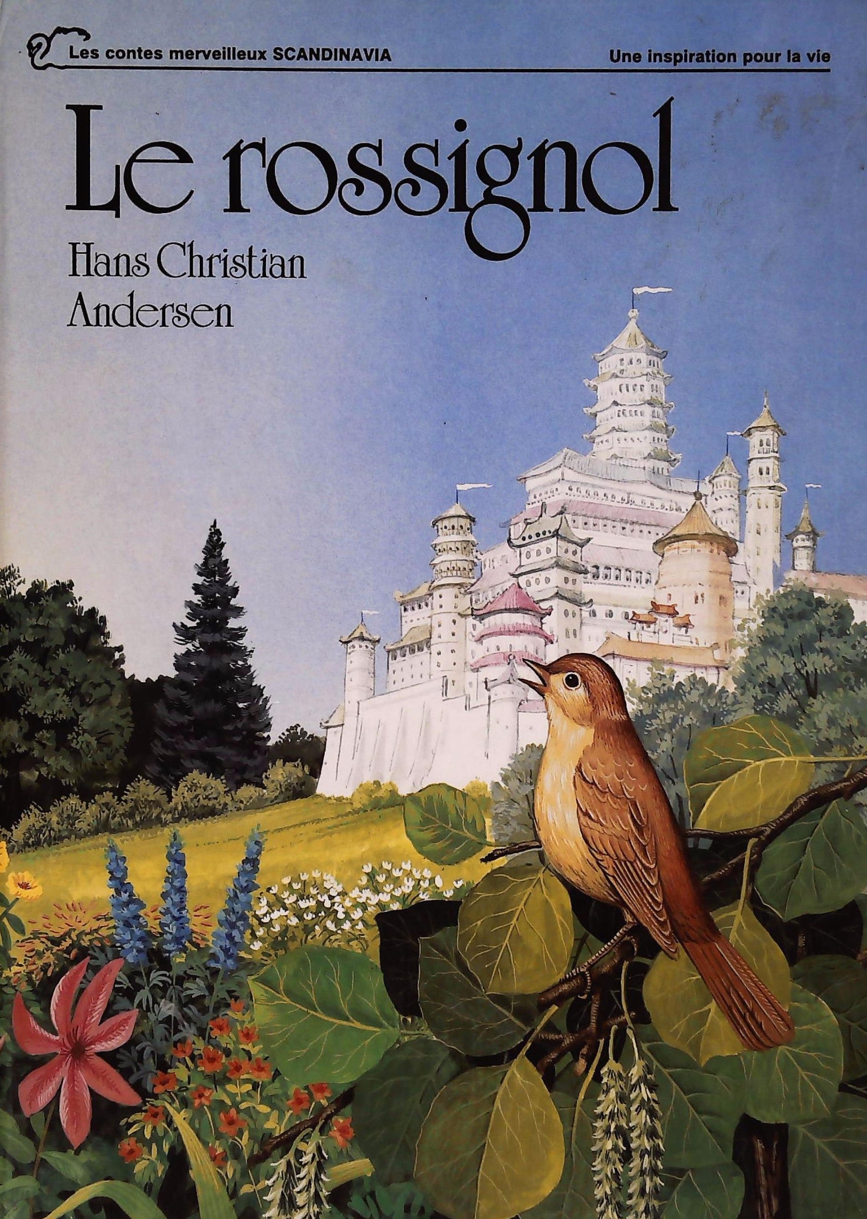 Livre ISBN 2890882187 Les contes merveilleux SCANDINAVIA : Le rossignol (Hans Christian Andersen)