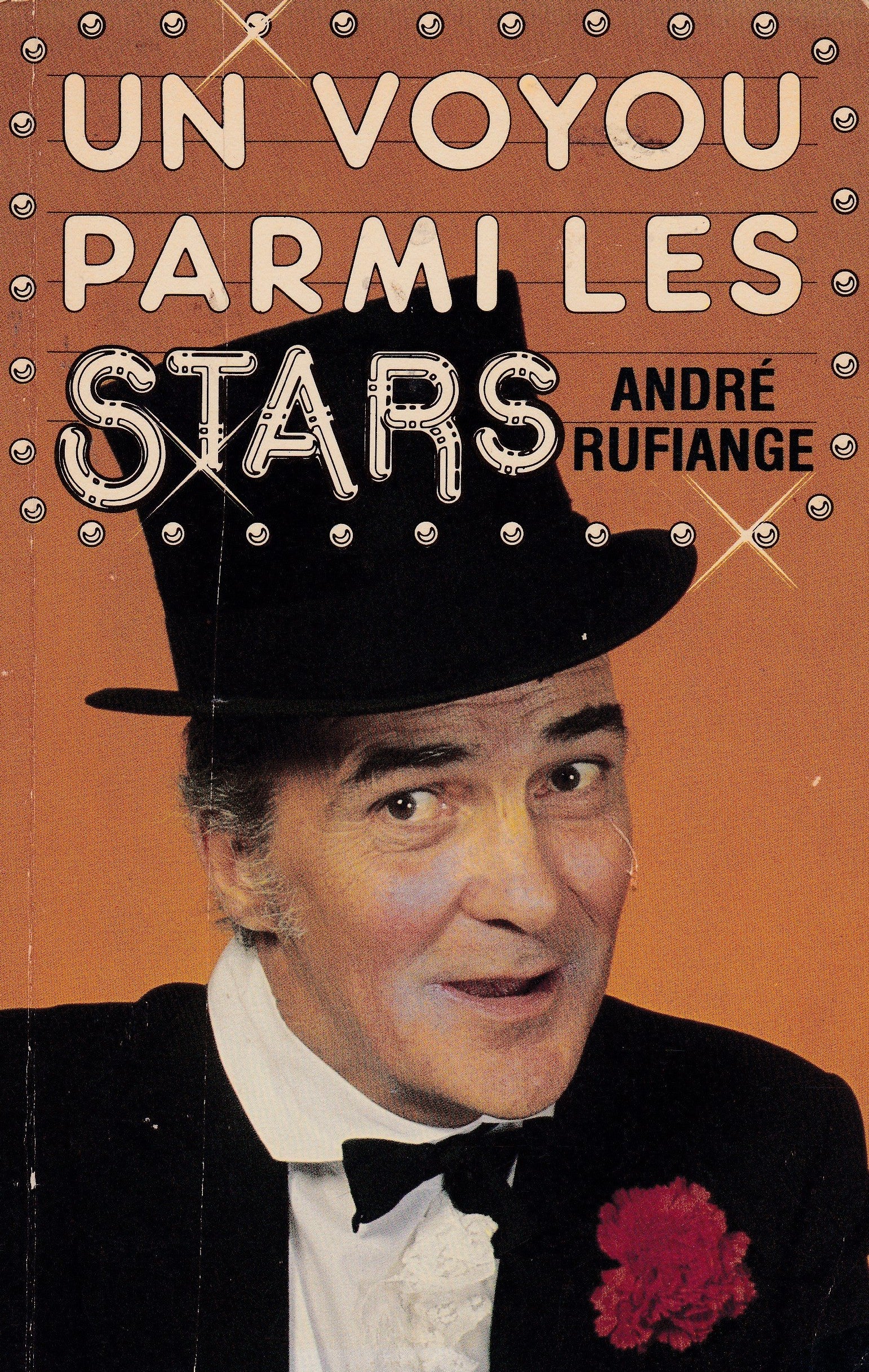 Livre ISBN 2890891259 Un voyou parmi les stars (André Rufiange)