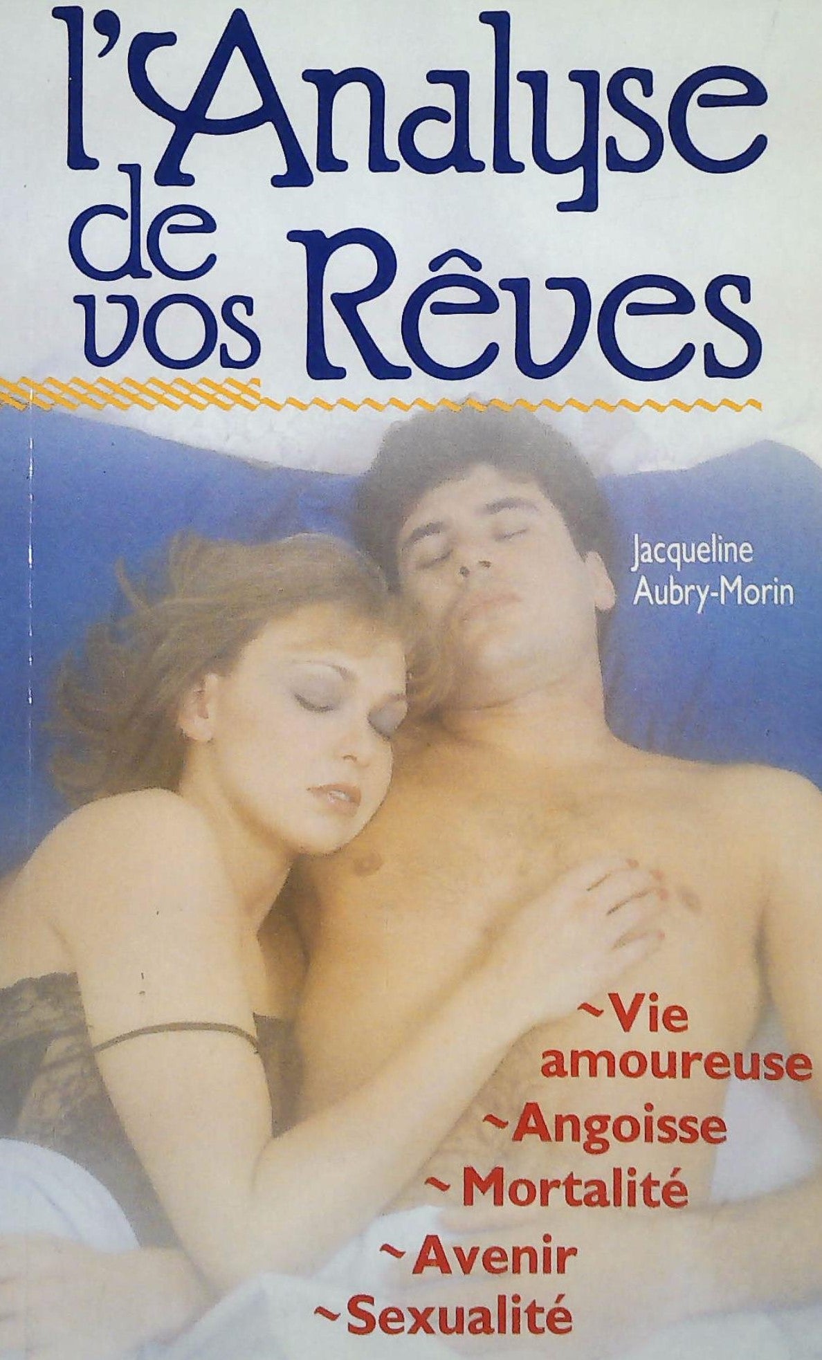 Livre ISBN 2890891933 L'analyse de vos rêves (Jacqueline Aubry)
