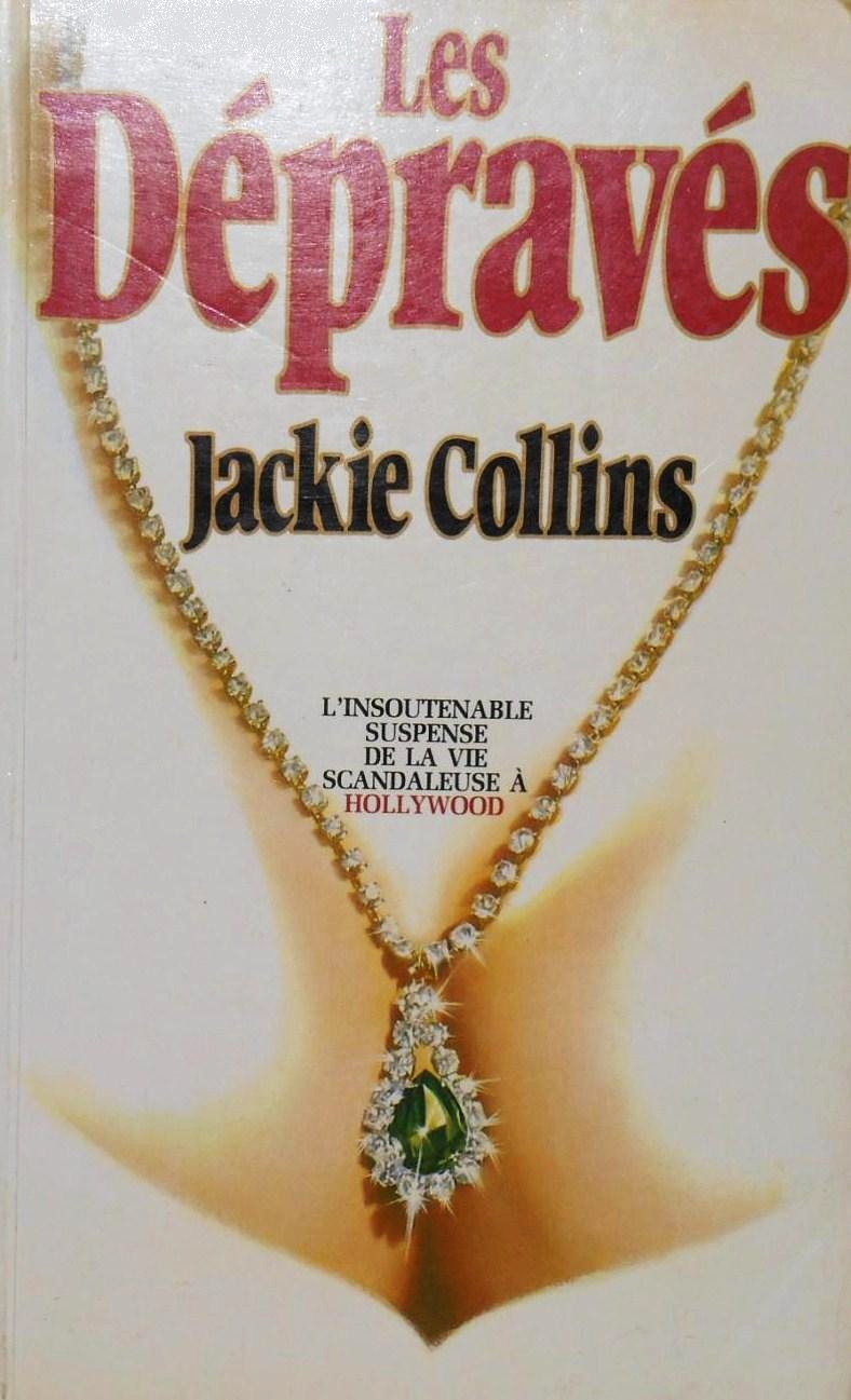 Les dépravés - Jackie Collins