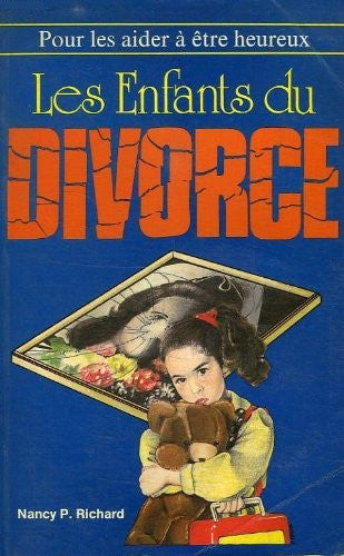 Livre ISBN 2890893502 Les enfants du divorce (Nancy P. Richard)