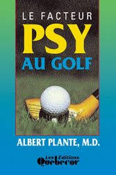 Livre ISBN 2890896021 Le facteur psy au golf (Albert Plante)