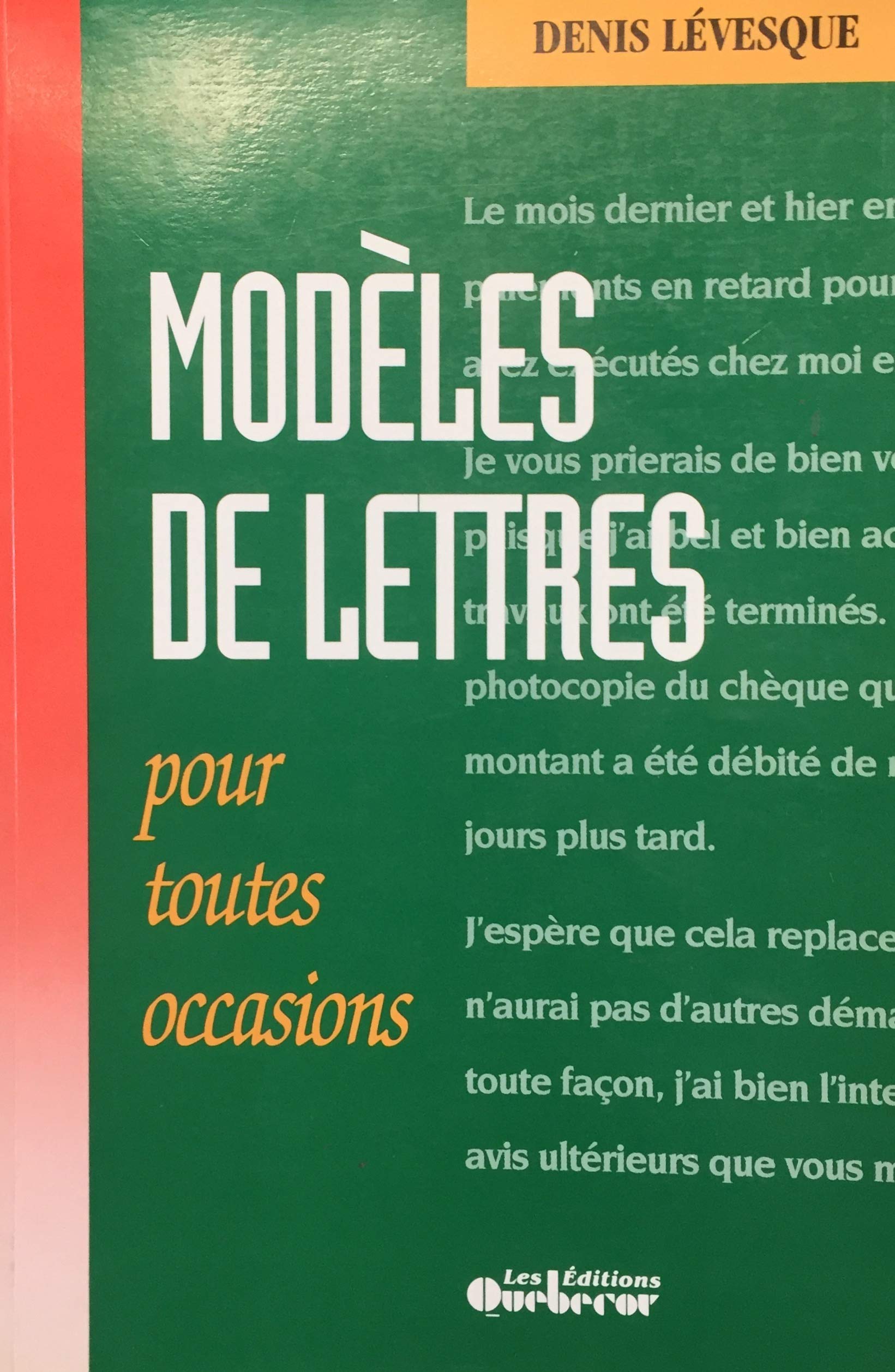 Livre ISBN 2890897125 Modèles de lettres pour toutes les occasions (Denis Lévesque)