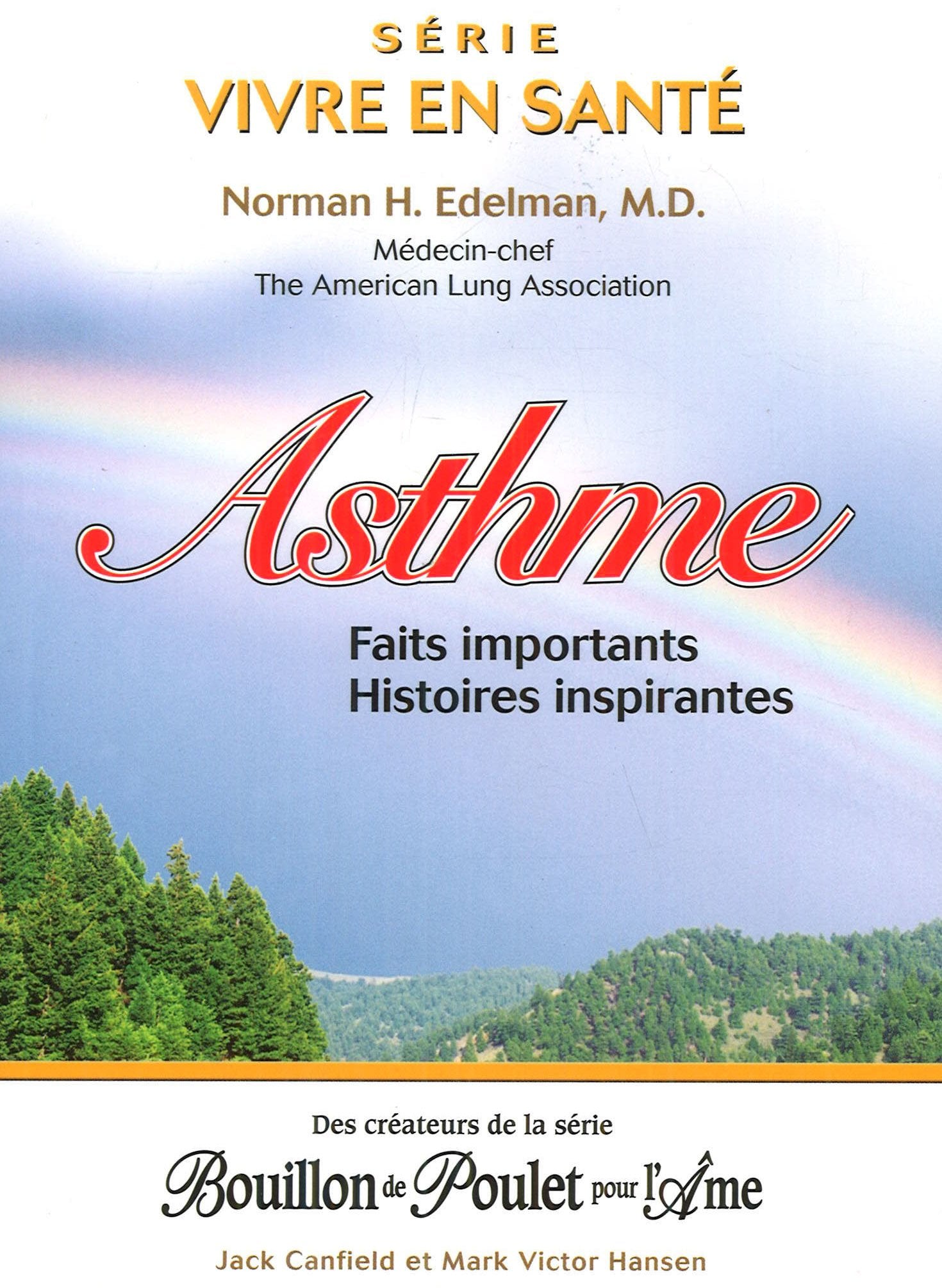 Asthme : Faits importants - Histoires inspirantes - Norman H. Elderman