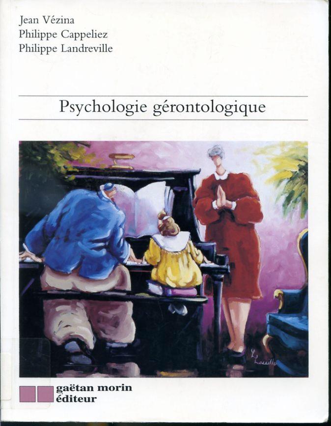 Livre ISBN 2891054059 Psychologie gérontologique (Jean Vézina)