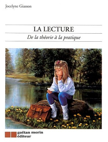 Livre ISBN 2891055535 La lecture : De la théorie à la pratique (Jocelyne Giasson)