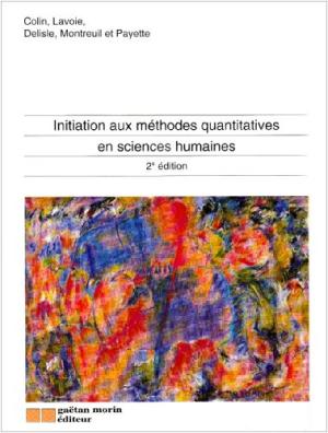 Livre ISBN 2891056698 Initiation aux méthodes quantitatives en sciences humaines. Formation complémentaire