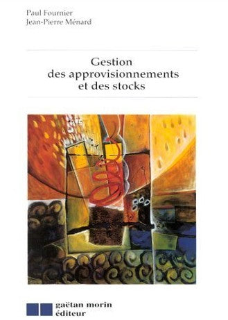Livre ISBN 289105718X Gestion des approvisionnements et des stocks (Paul Fournier)