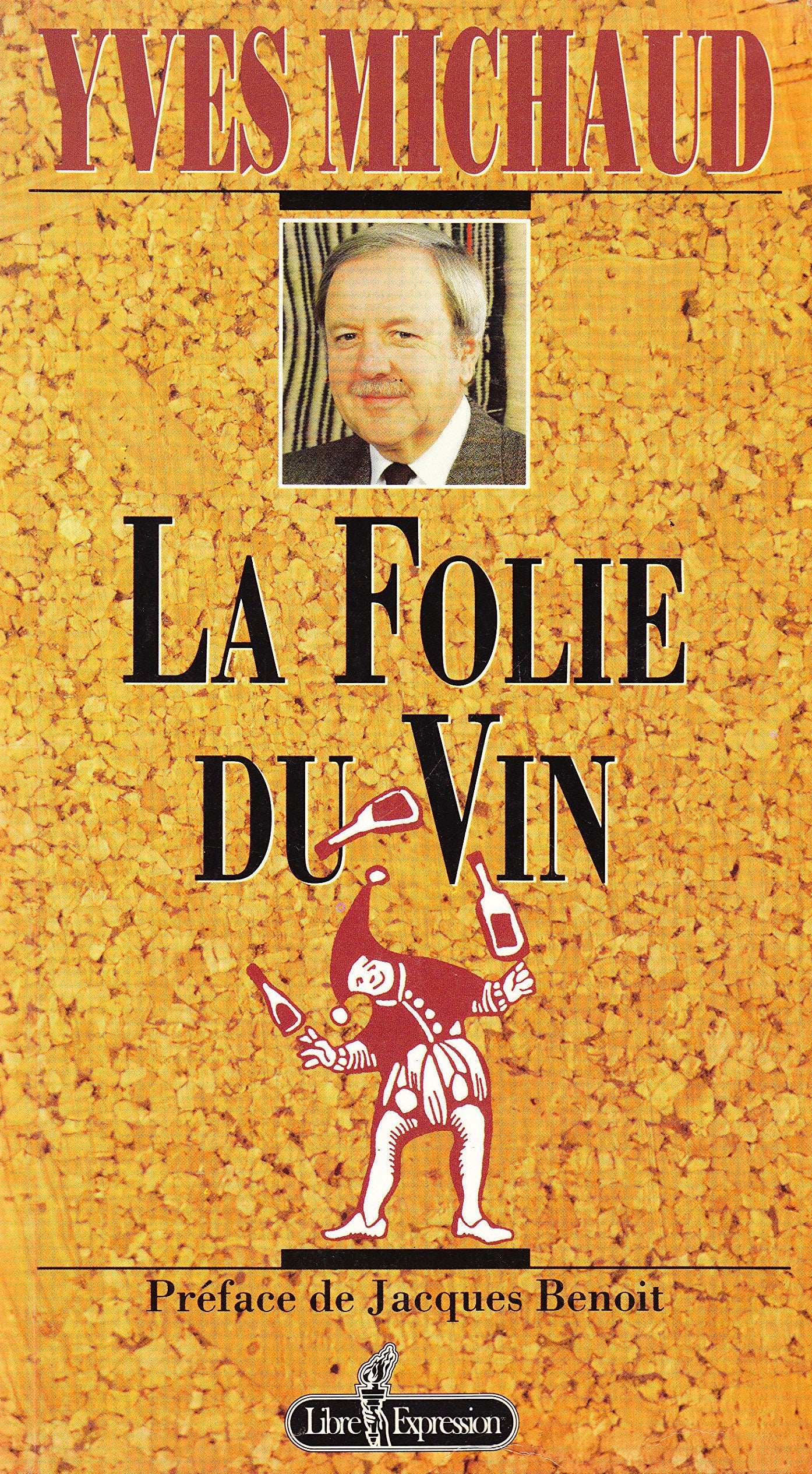 Livre ISBN 2891114485 La folie du vin (Yves Michaud)