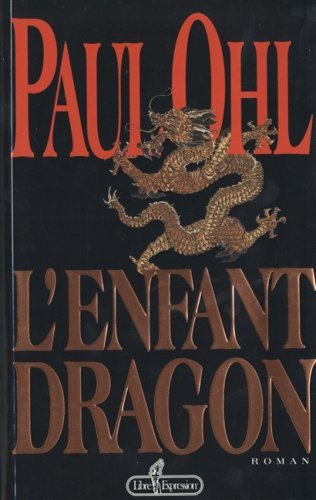 Livre ISBN 2891116208 L'enfant dragon (Paul Ohl)