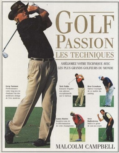 Livre ISBN 2891116879 Golf passion : les techniques (Malcolm Campbell)