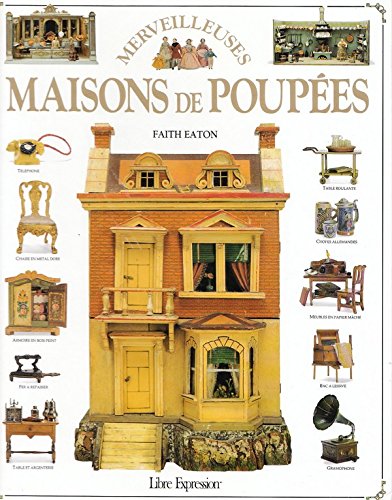 Livre ISBN 2891117409 Merveilleuses maisons de poupées (Faith Eaton)