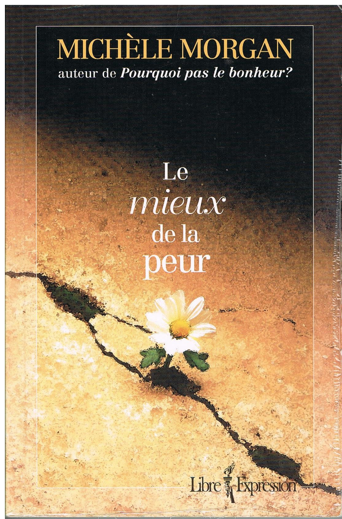 Livre ISBN 289111809X Le mieux de la peur (Michèle Morgan)