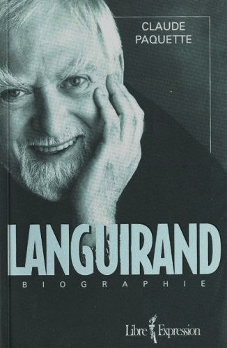 Livre ISBN 2891118138 Languirand : Biographie (Claude Paquette)