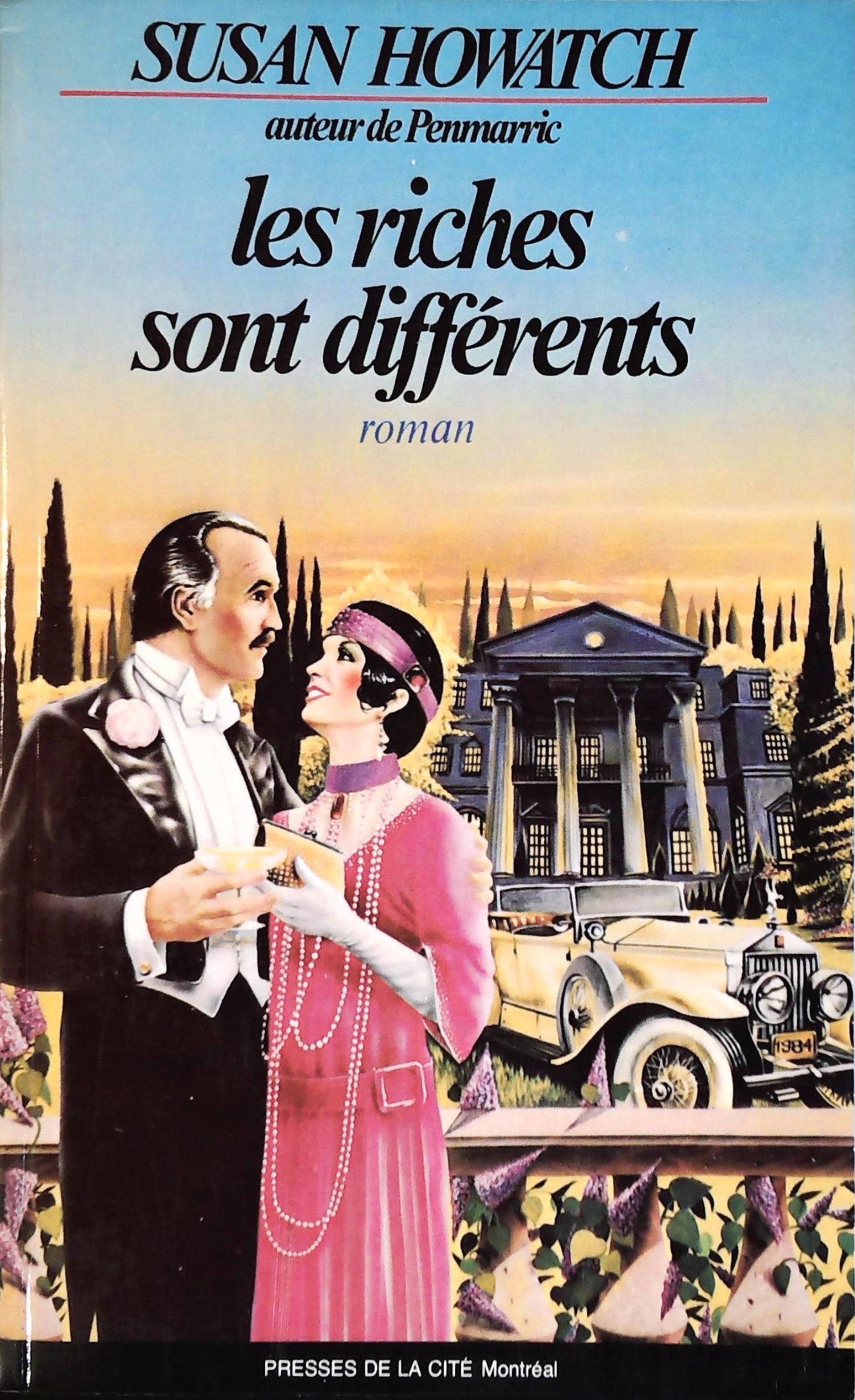 Livre ISBN 2891161130 Les riches sont différents (Susan Howatch)