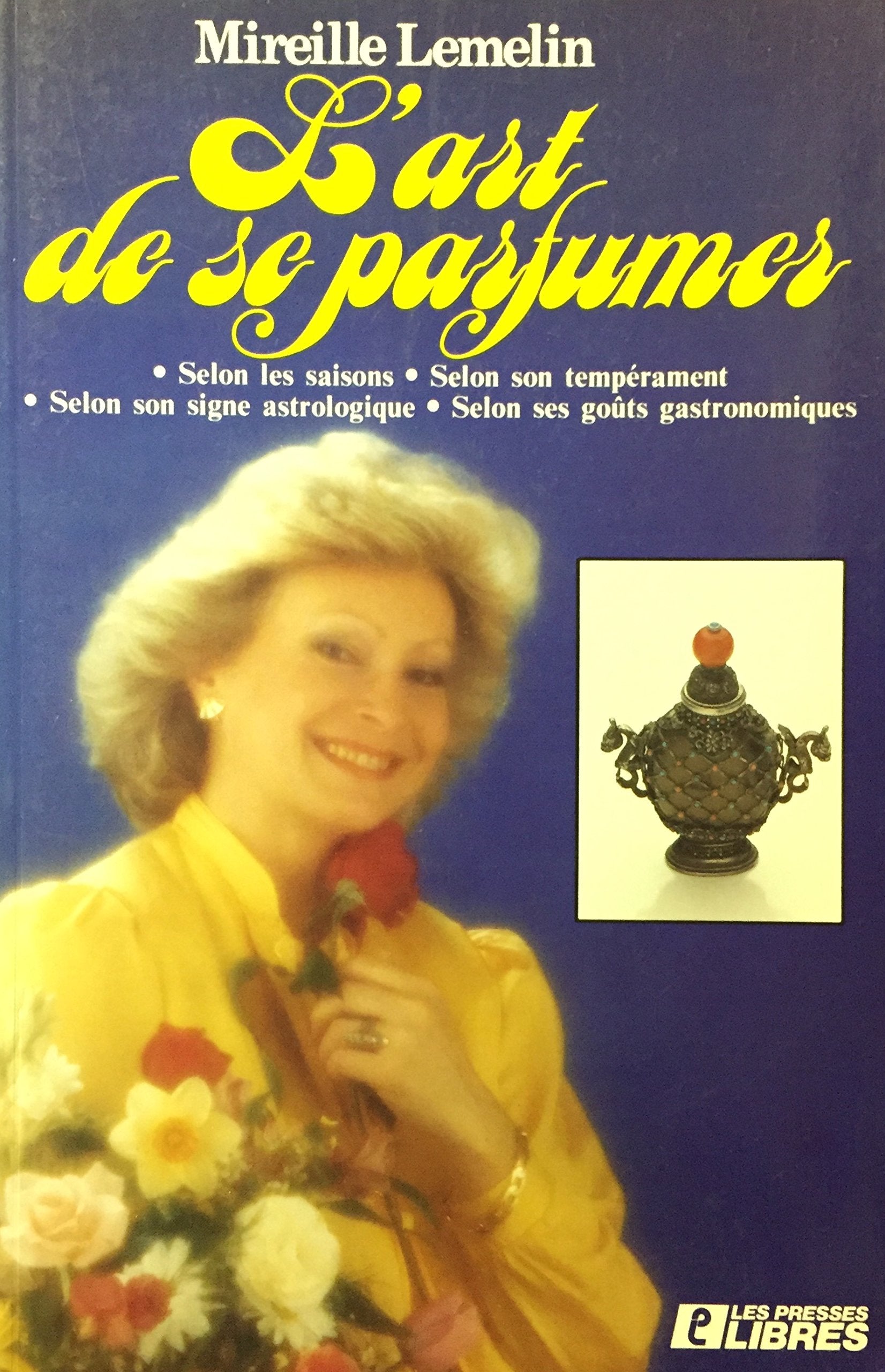Livre ISBN 2891170229 L'art de se parfumer (Mireille Lemelin)