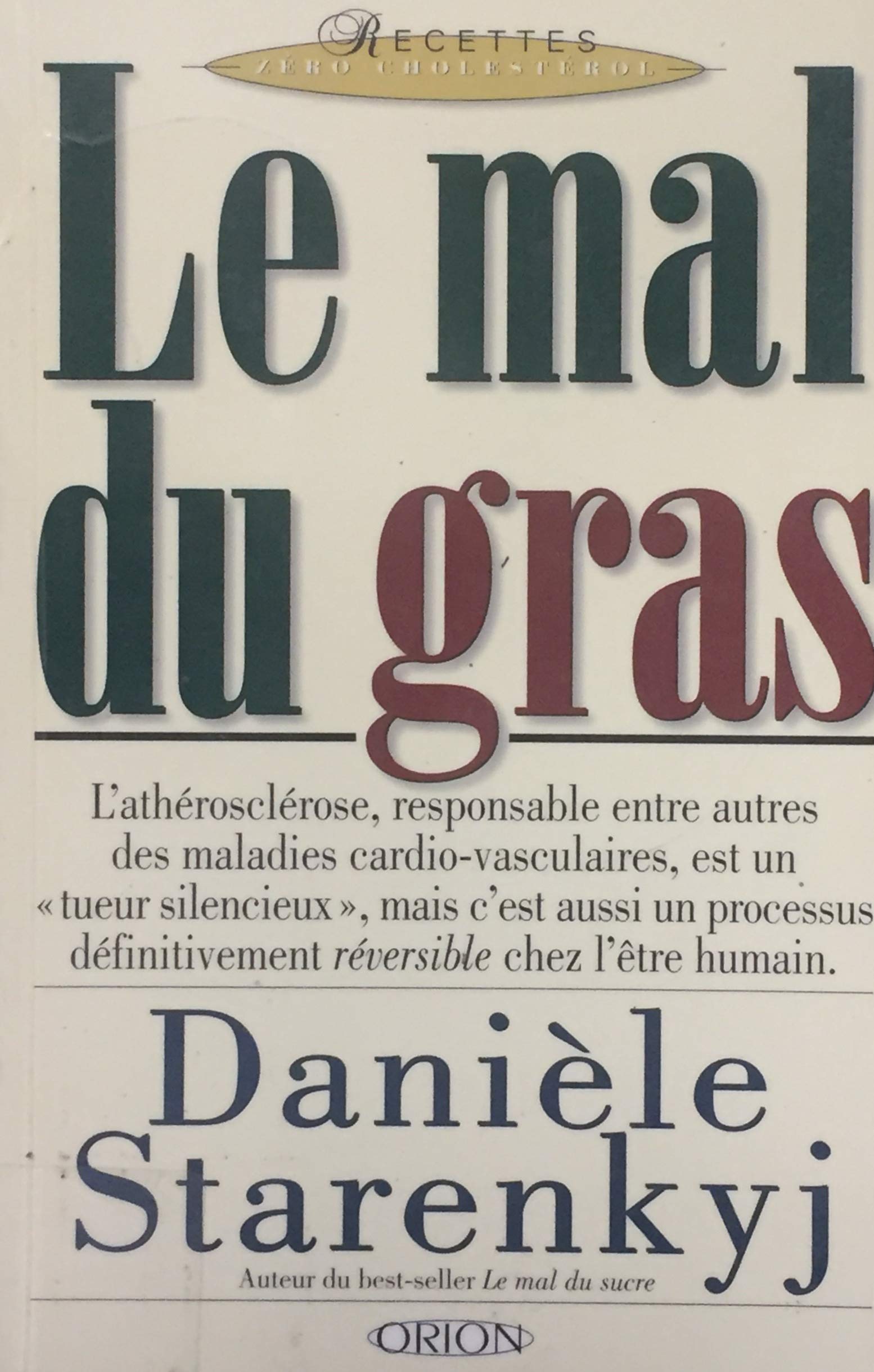 Livre ISBN 2891240235 Le mal du gras (Danièle Starenkyj)