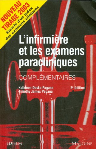 L'infirmière et les examens paracliniques Complémentaires, 5e édition