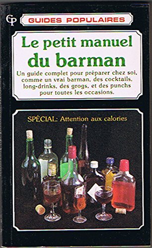 Livre ISBN 2891320484 Le petit manuel du barman