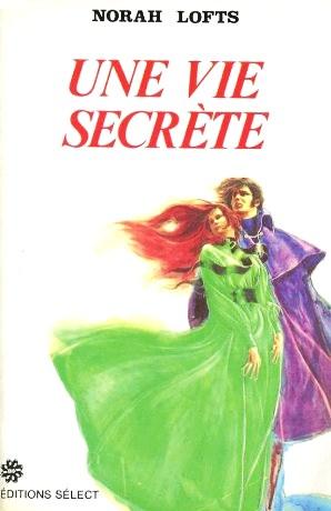Livre ISBN 2891325737 Une vie secrète (Norah Lofts)