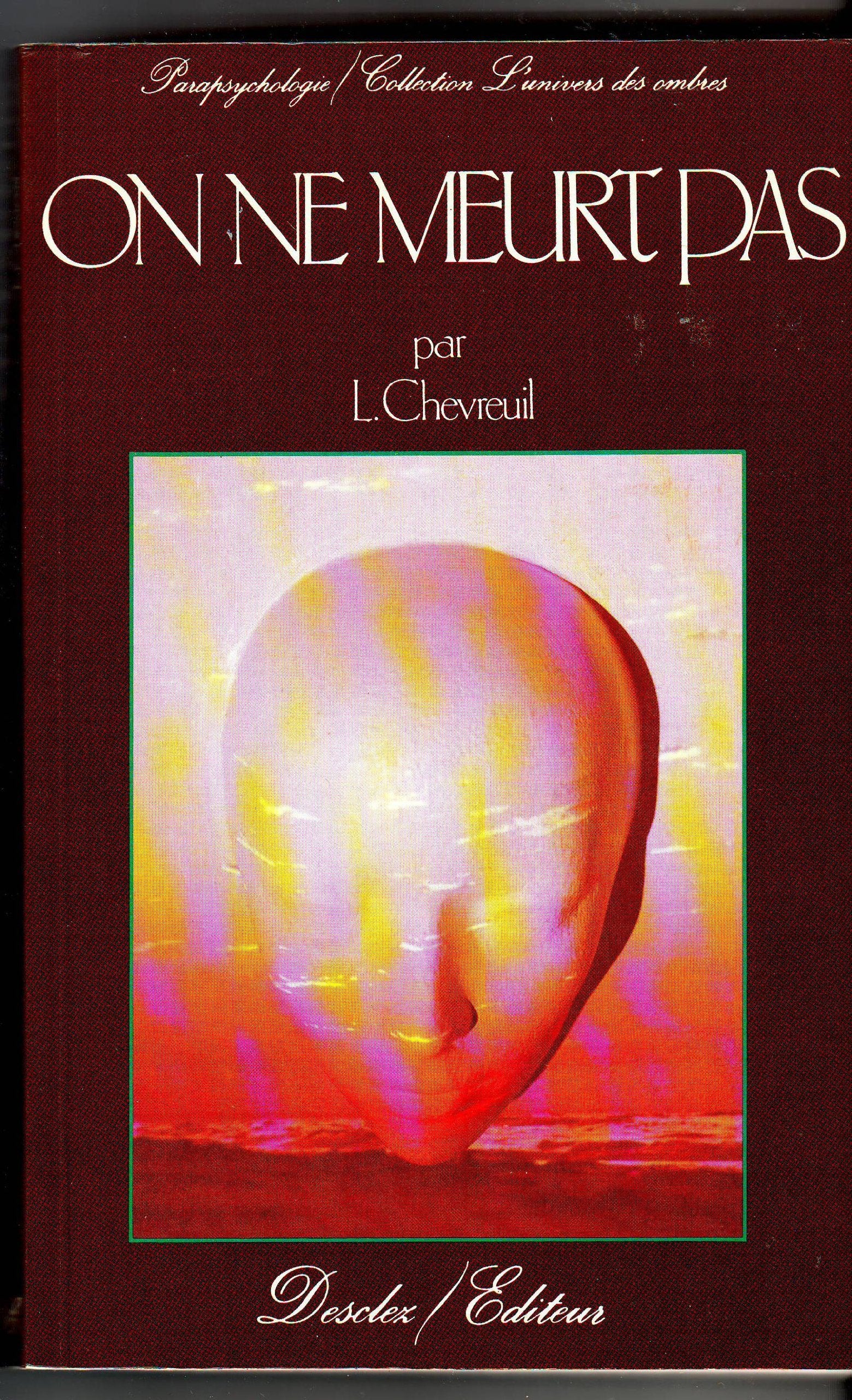 Livre ISBN 2891420047 On ne meurt pas (Léon Chevreuil)