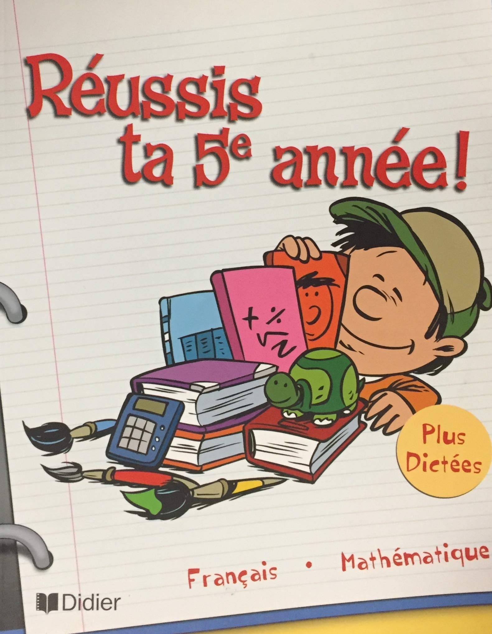 Livre ISBN 2891444205 Réussis ta 5e année! Français – Mathématiques – Dictées