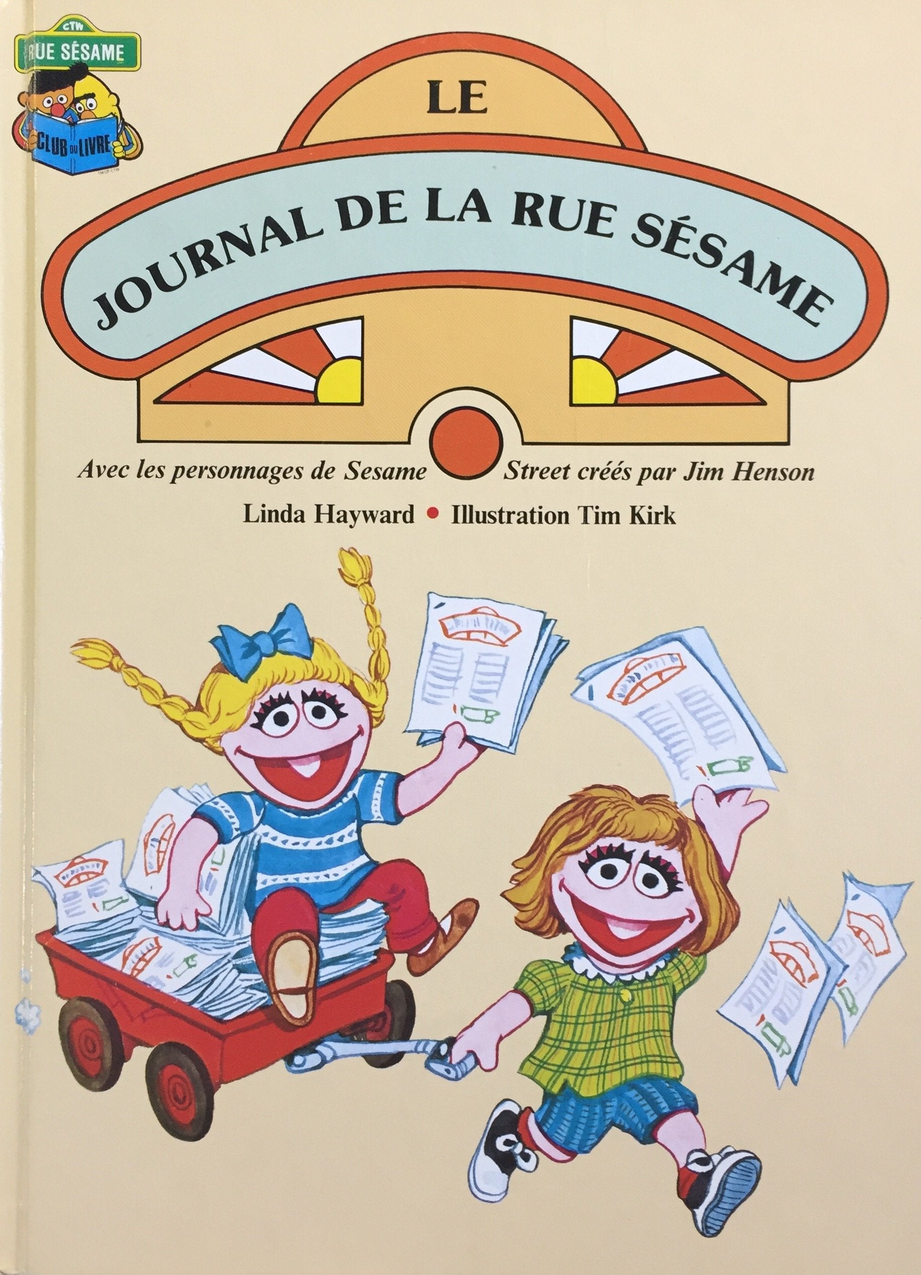 Livre ISBN 2891492951 Club du Livre Rue Sésame : Le Journal de la Rue Sérame (Linda Hayward)