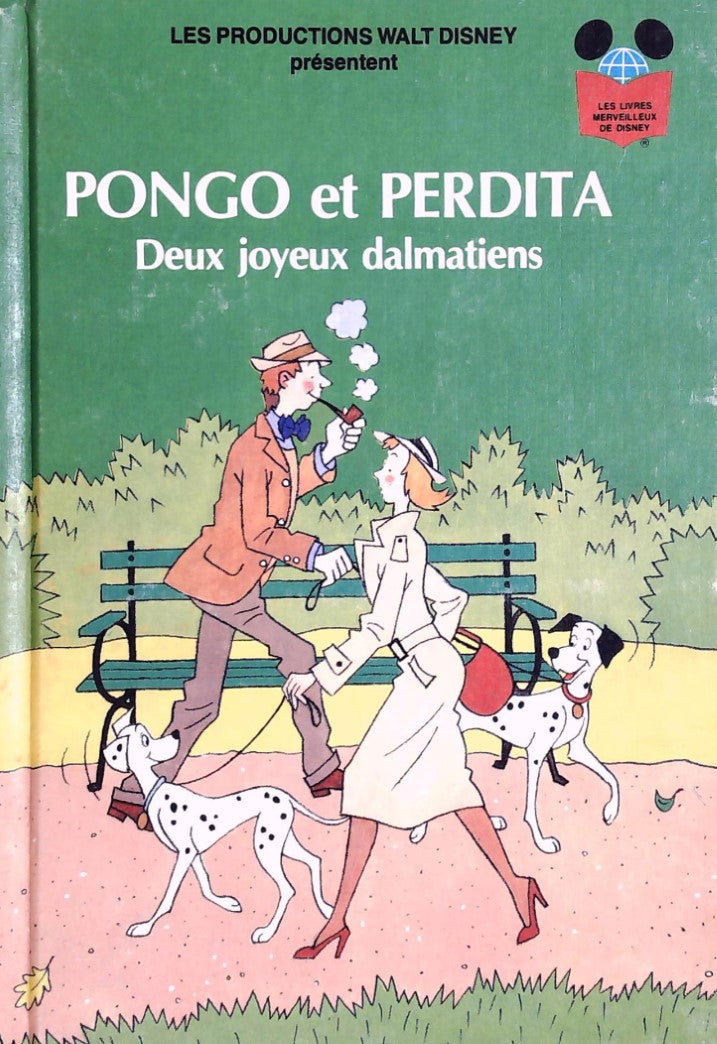 Les livres merveilleux de Disney : Pongo et Perdita, deux joyeux dalmatiens