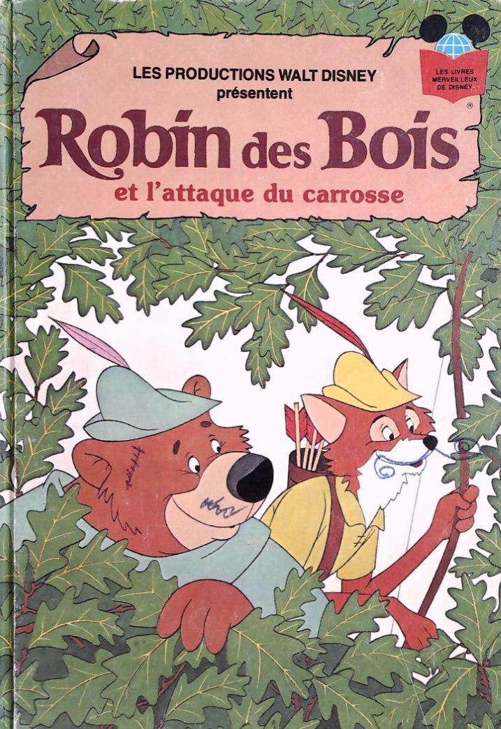 Les livres merveilleux de Disney : Robin des Bois et l'attaque du Carosse