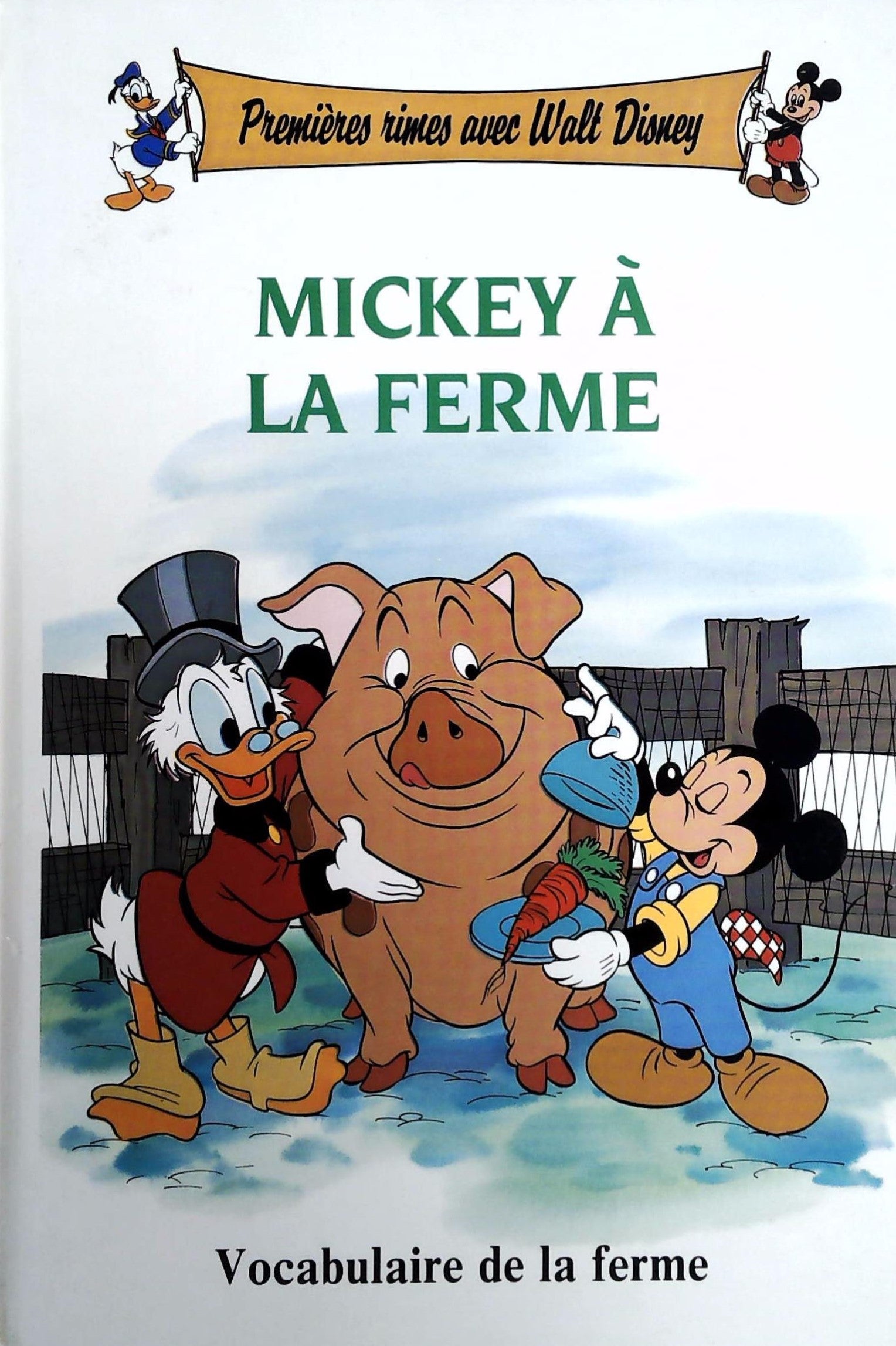 Livre ISBN 2892103061 Premières rimes avec Walt Disney : Mickey à la ferme (Walt Disney)