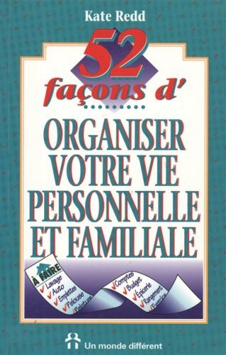 Livre ISBN 2892252490 52 Façons d'organiser votre vie personnelle et familiale (Kate Redd)