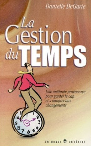 Livre ISBN 289225356X La gestion du temps (Danielle DeGarie)