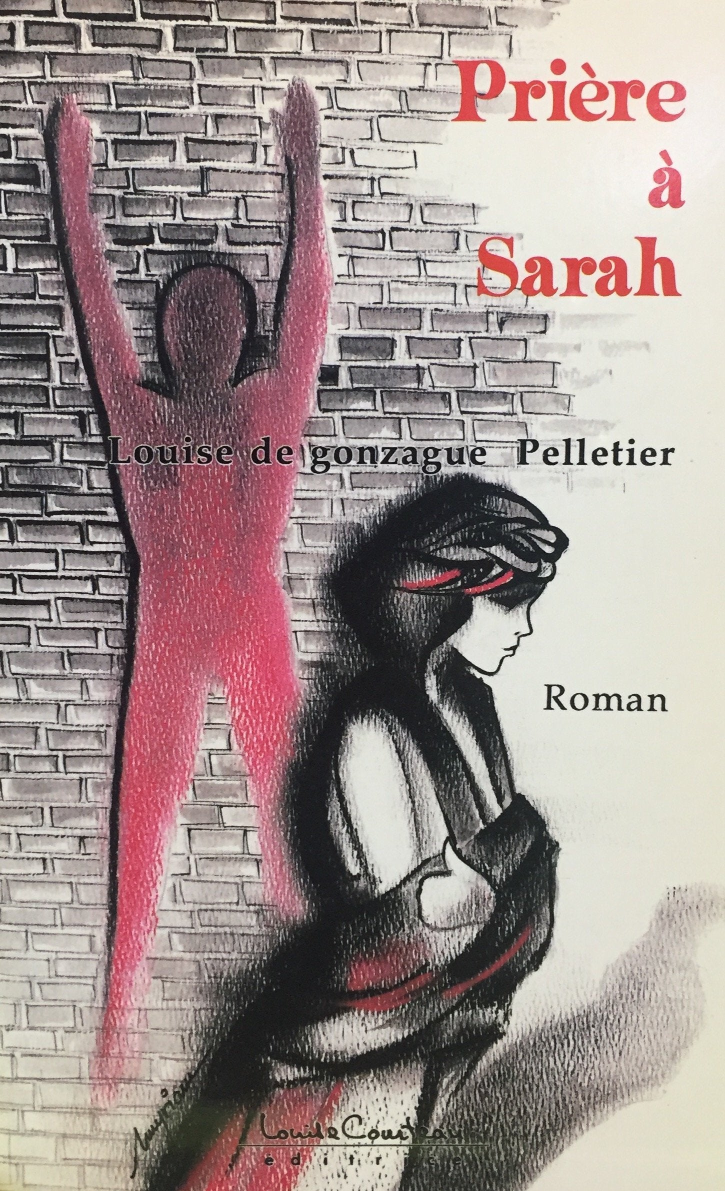 Livre ISBN 2892390761 Prière à Sarah (Louise de Gonzague Pelletier)