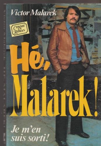 Livre ISBN 2892491363 Comme un roman : Hé, Malarek ! Je m'en suis sorti (Victor Malarek)