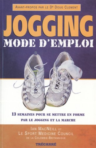 Livre ISBN 289249964X Jogging : Mode d'emploi (Ian Macneill)