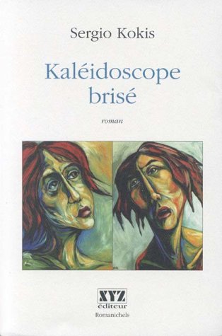 Livre ISBN 2892613175 Romanichels : Kaléidoscope brisé (Sergio Kokis)