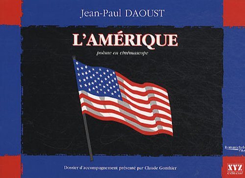 Livre ISBN 2892613450 Romanichels Plus : L'Amérique : poème en cinémascope (Jean-Paul Daoust)