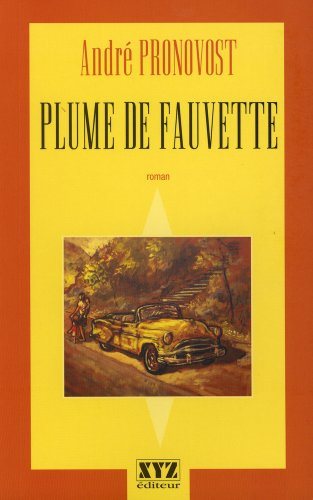 Livre ISBN 2892615488 Plume de fauvette (André Pronovost)