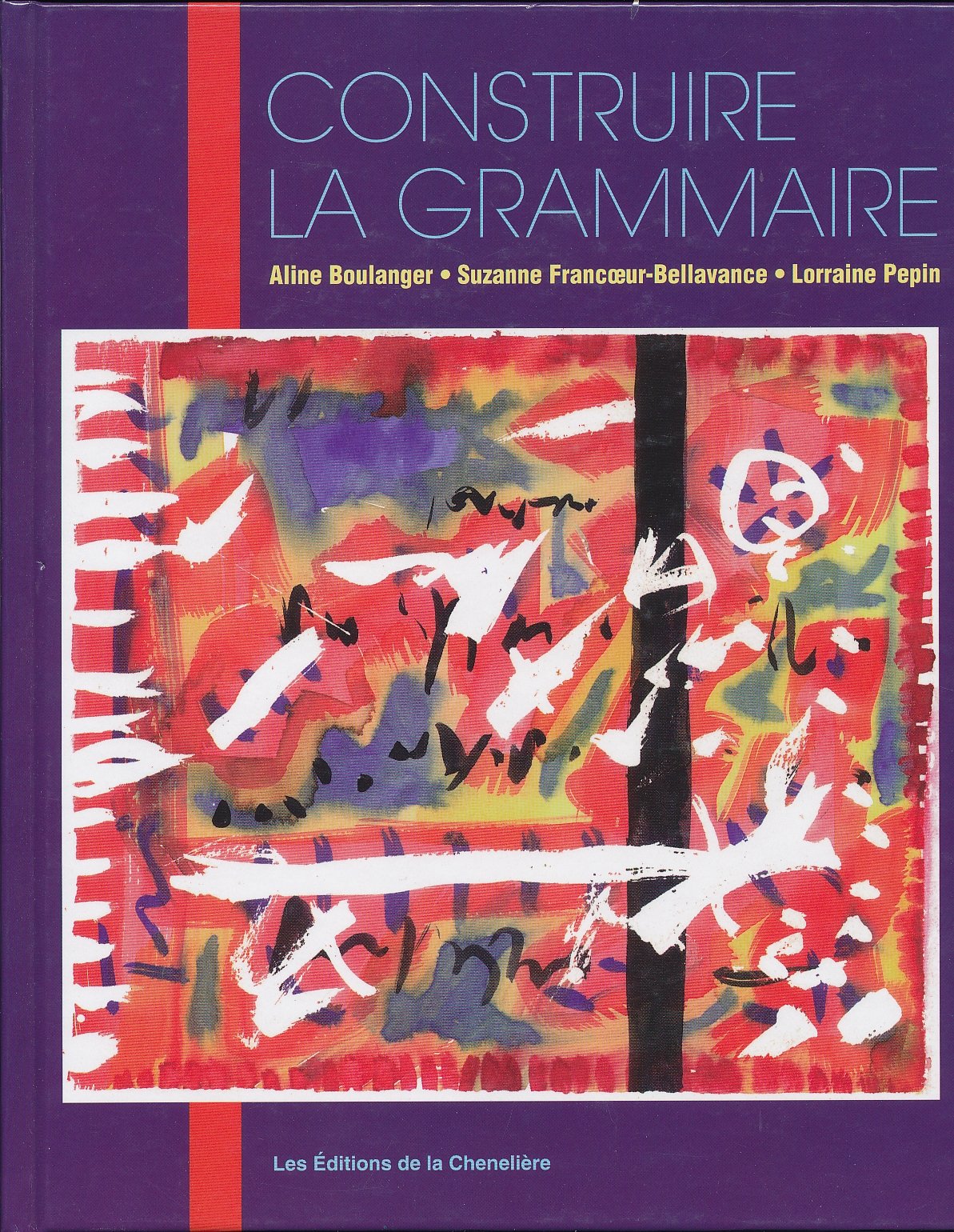 Livre ISBN 2893101933 Construire la grammaire