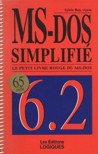 Livre ISBN 2893811728 MS-DOS Simplifié : Le petit livre rouge du MS-DOS