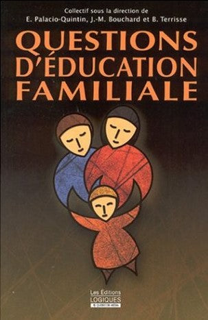 Livre ISBN 2893818919 Question d'éducation familiale