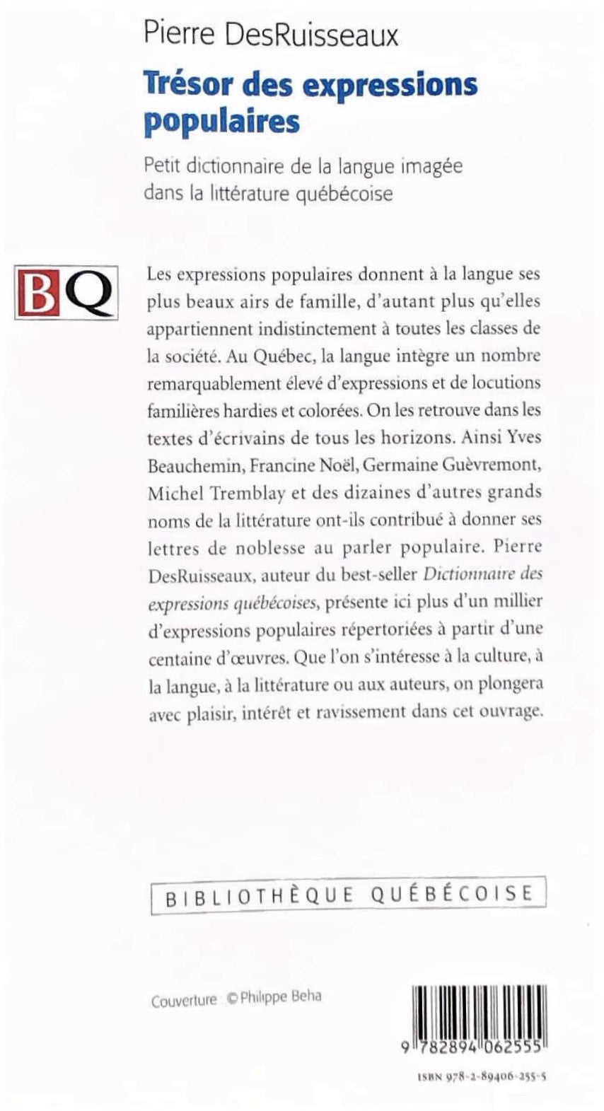 Trésor des expressions populaires : Petit dictionnaire de la langue imagée dans la littérature québécoise (Pierre DesRuisseaux)
