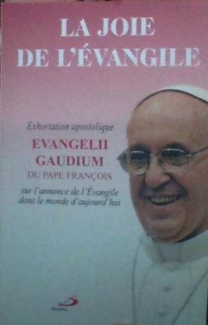 La joie de l'évangile - Pape François