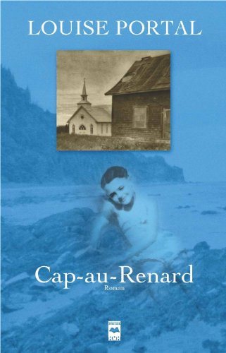 Cap-au-Renard - Louise Portal