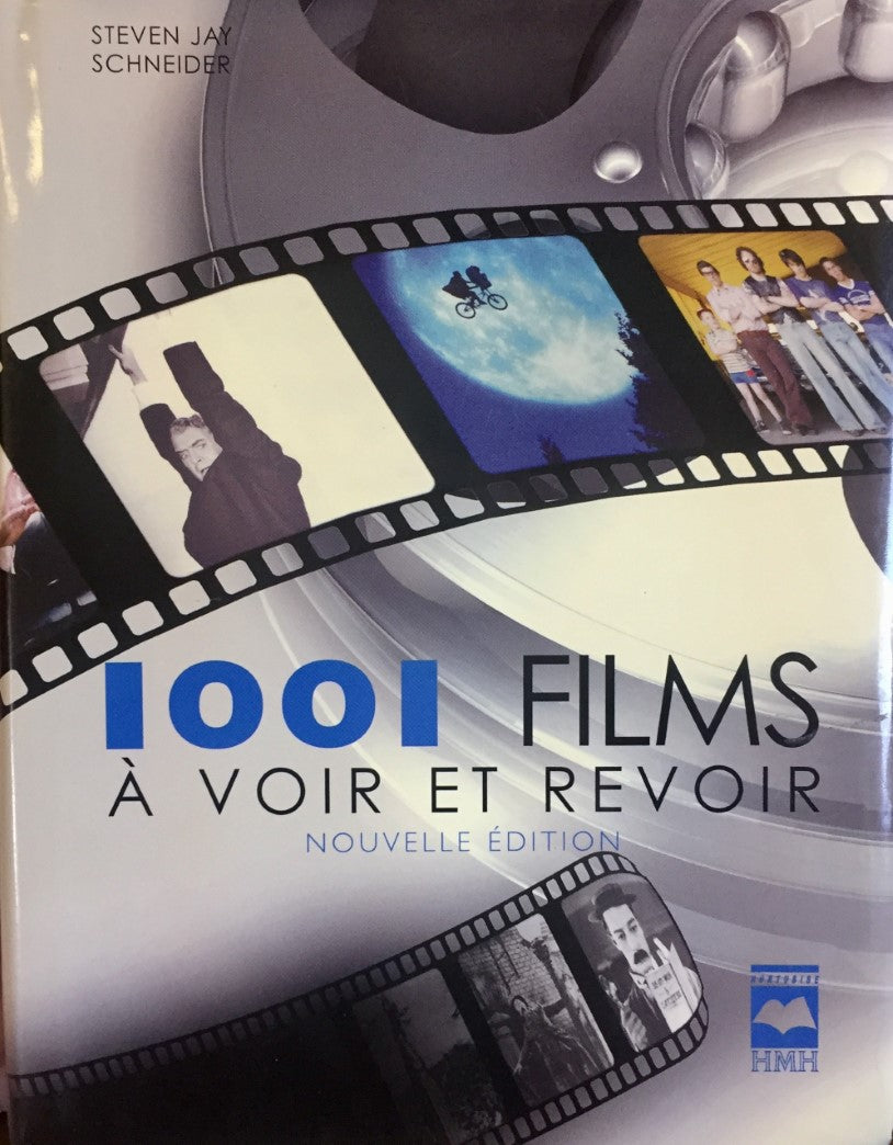 1001 Films à voir et revoir - Steven Jay Schneider