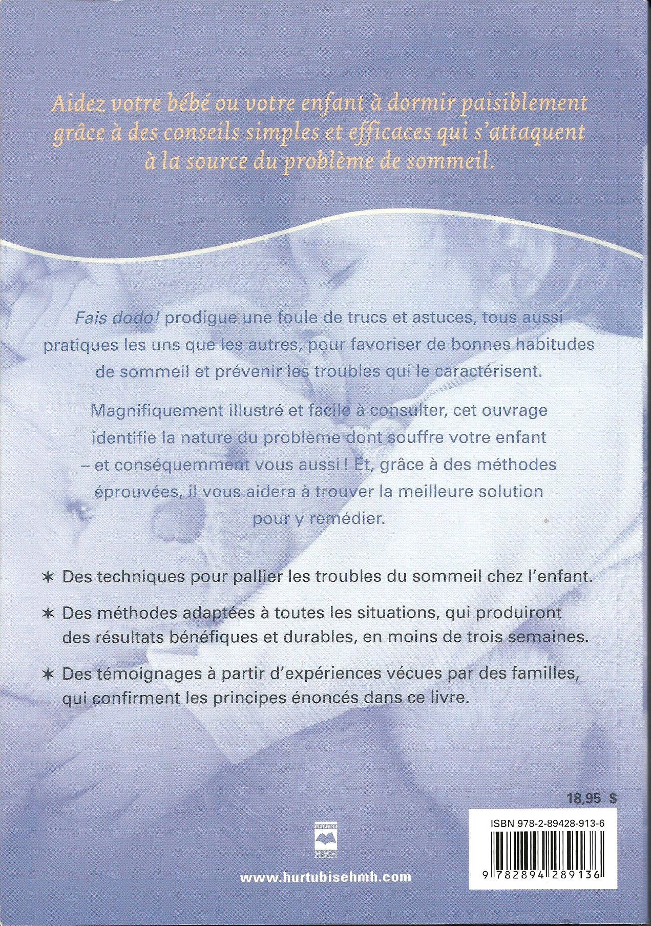 Fais dodo! : Résoudre les troubles du sommeil de la naissance à six ans