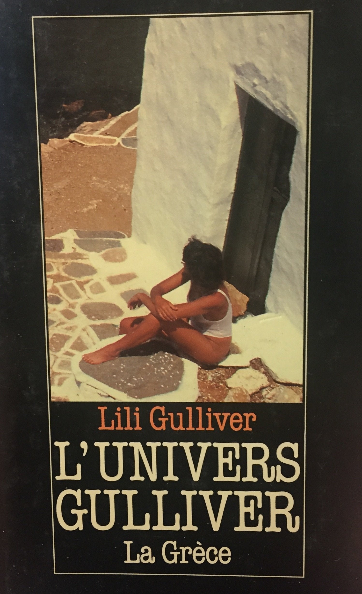 Livre ISBN 2894300190 L'univers Gulliver # 2 : La grèce (Lili Gulliver)