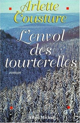 Livre ISBN 2894301561 L'envol des tourterelles (Arlette Cousture)