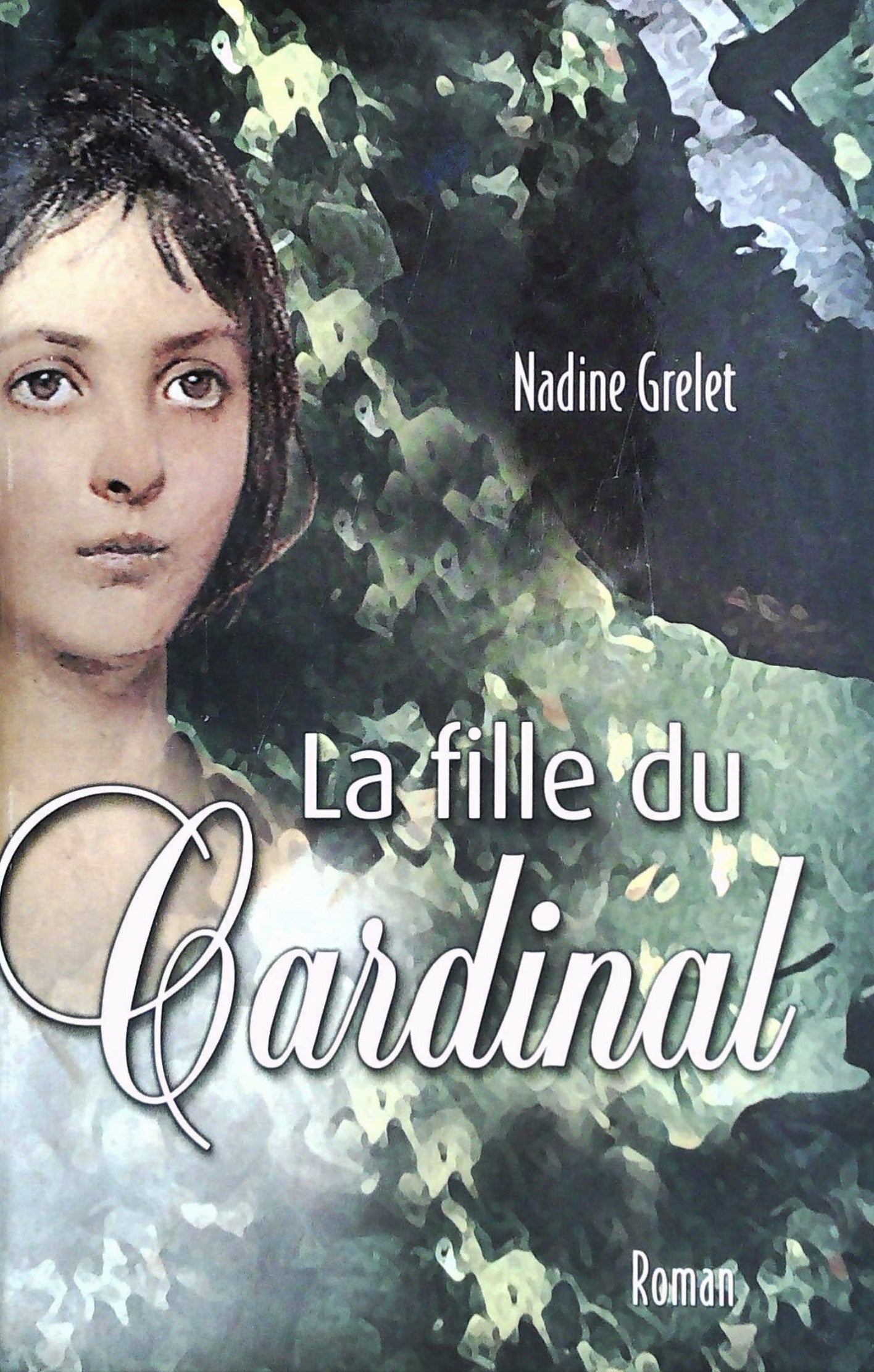 Livre ISBN 2894305184 La fille du cardinal (Nadine Grelet)